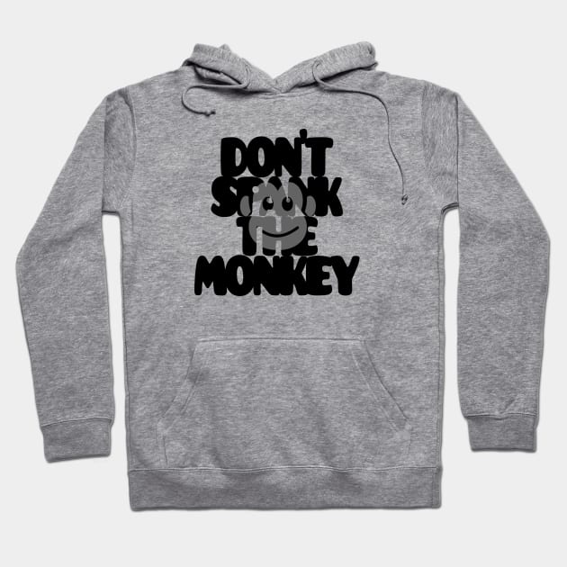 Don't spank the monkey Hoodie by Steady Eyes